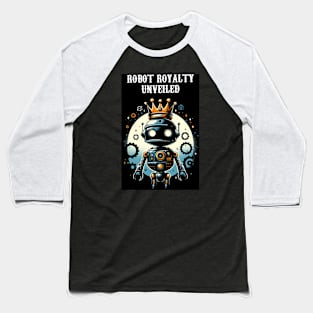 Robot crown Baseball T-Shirt